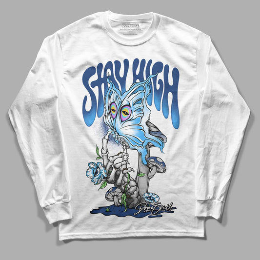 French Blue 13s DopeSkill Long Sleeve T-Shirt Stay High Graphic - White 