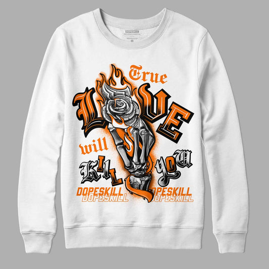 Wmns Dunk Low 'Magma Orange DopeSkill Sweatshirt True Love Will Kill You Graphic Streetwear - White