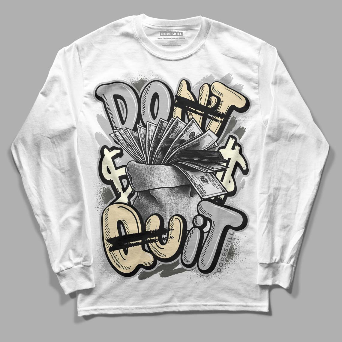 Jordan 4 Retro SE Craft Photon Dust DopeSkill Long Sleeve T-Shirt Don't Quit Graphic Streetwear  - White 