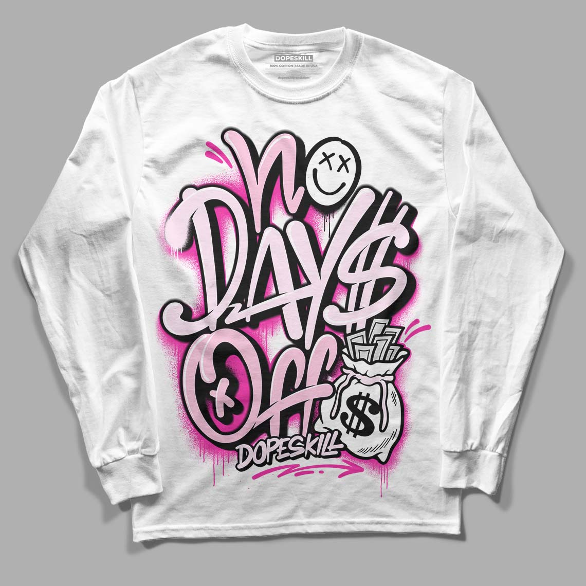 Triple Pink Dunk Low DopeSkill Long Sleeve T-Shirt No Days Off Graphic - White 