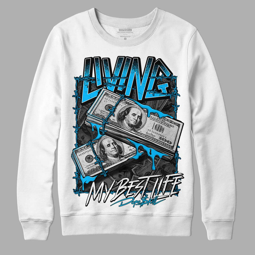 UNC 1s Low DopeSkill Sweatshirt Living My Best Life Graphic - White 