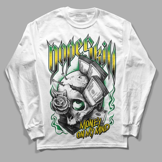 Dunk Low Reverse Brazil DopeSkill Long Sleeve T-Shirt Money On My Mind Graphic - White