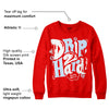 Cherry 11s DopeSkill Varsity Red Sweatshirt Drip Too Hard Graphic