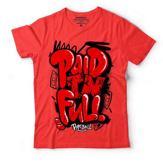 AJ 9 Chile Red DopeSkill Chile Red T-shirt New Paid In Full Graphic