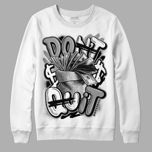 Jordan 1 High 85 Black White DopeSkill Sweatshirt Don't Quit Graphic Streetwear - White 