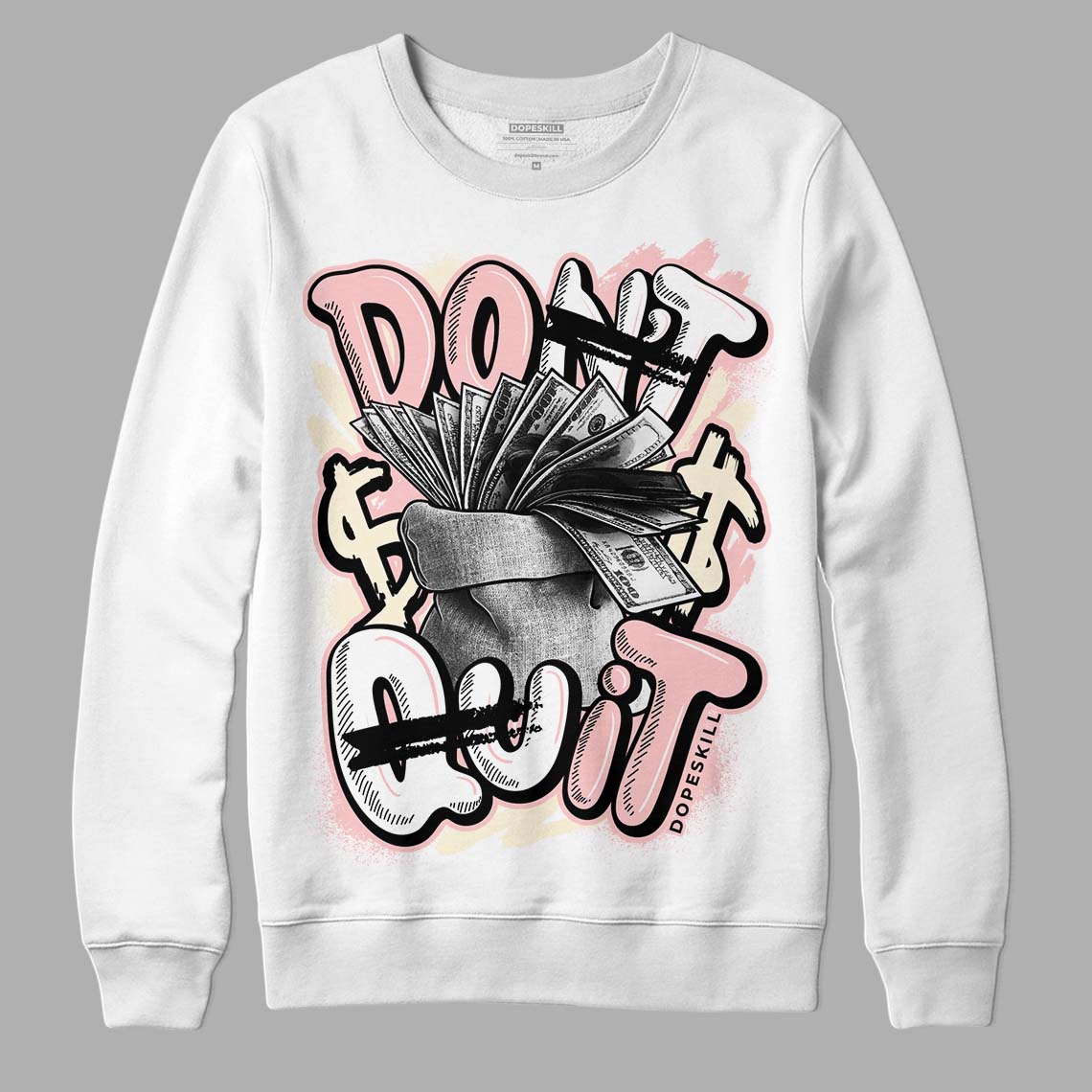 Jordan 1 High OG WMNS Washed Pink DopeSkill Sweatshirt Don't Quit Graphic Streetwear - White