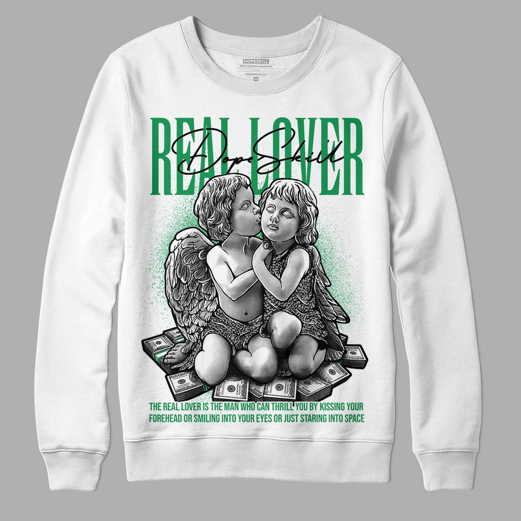 Jordan 3 WMNS “Lucky Green” DopeSkill Sweatshirt Real Lover Graphic Streetwear - White
