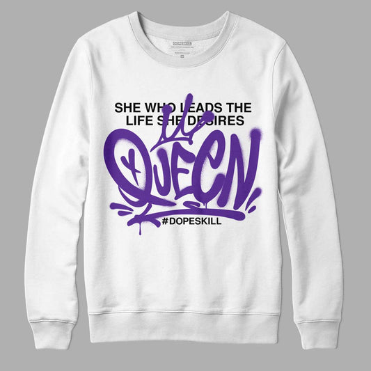 Court Purple 13s DopeSkill Sweatshirt Queen Graphic - White 