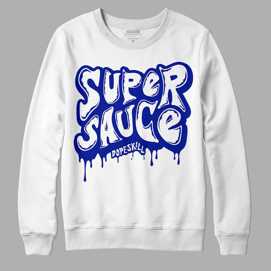Racer Blue White Dunk Low DopeSkill Sweatshirt Super Sauce Graphic - White 