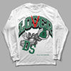 Gorge Green 1s DopeSkill Long Sleeve T-Shirt Loser Lover Graphic - White 