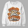 Wmns Dunk Low 'Magma Orange DopeSkill Sweatshirt Never Forget Loyalty Graphic Streetwear - White