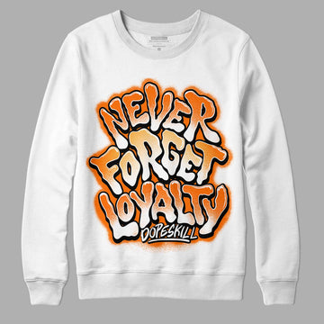 Wmns Dunk Low 'Magma Orange DopeSkill Sweatshirt Never Forget Loyalty Graphic Streetwear - White