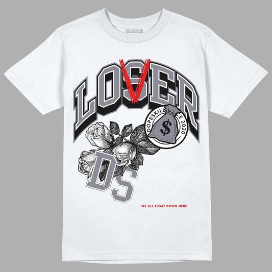 Fire Red 9s DopeSkill T-Shirt Loser Lover Graphic - White 