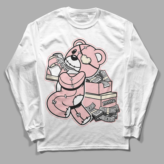 Jordan 1 High OG WMNS Washed Pink DopeSkill Long Sleeve T-Shirt Bear Steals Sneaker Graphic Streetwear - White 