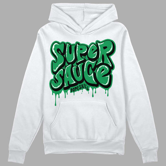 Jordan 1 Low Lucky Green DopeSkill Hoodie Sweatshirt Super Sauce Graphic Streetwear - White