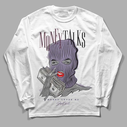A Ma Maniére x Jordan 4 Retro ‘Violet Ore’ DopeSkill Long Sleeve T-Shirt Money Talks Graphic Streetwear - White 