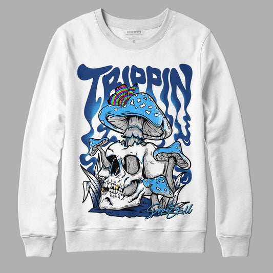 French Blue 13s DopeSkill Sweatshirt Trippin Graphic - White 