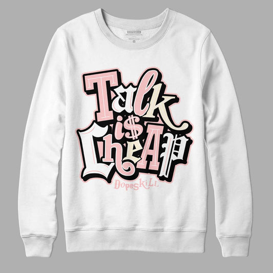 Jordan 1 High OG WMNS Washed Pink DopeSkill Sweatshirt Talk Is Chip Graphic Streetwear - White