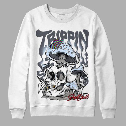 Cool Grey 11s DopeSkill Sweatshirt Trippin Graphic, hiphop tees, grey graphic tees, sneakers match shirt - White