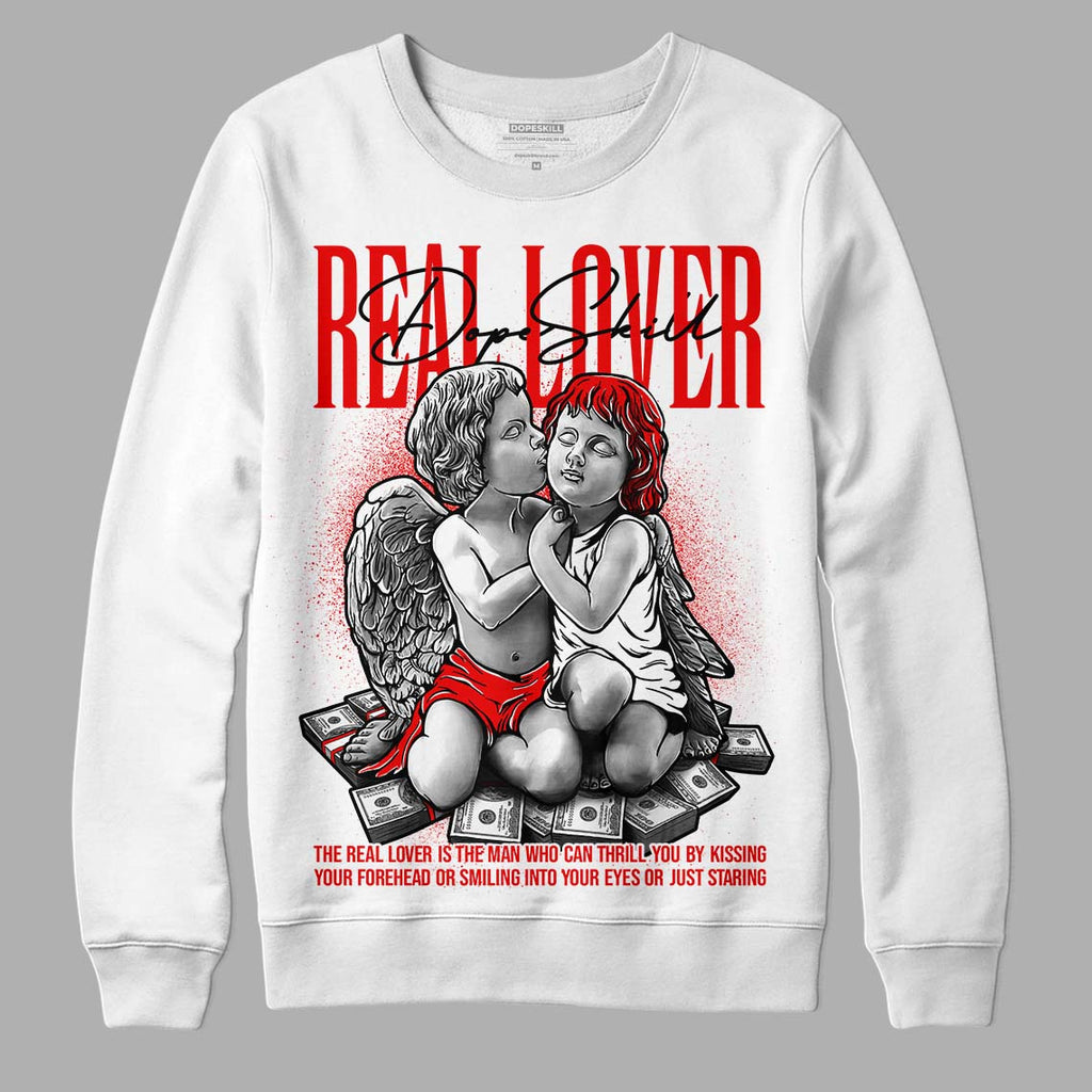 Cherry 11s DopeSkill Sweatshirt Real Lover Graphic - White