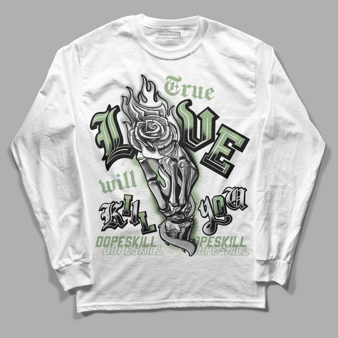 Jordan 4 Retro “Seafoam” DopeSkill Long Sleeve T-Shirt True Love Will Kill You Graphic Streetwear  - White 