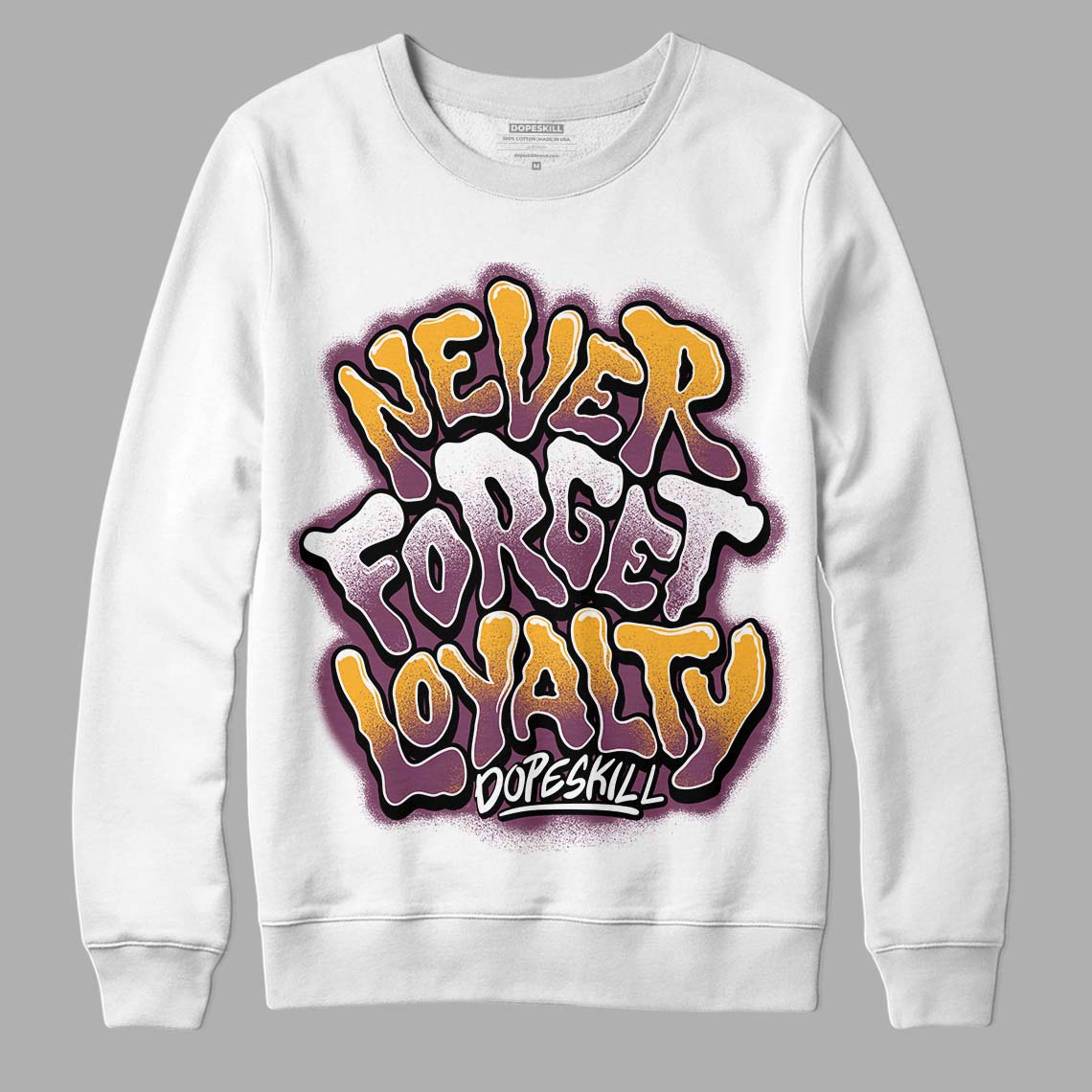 Brotherhood 1s High OG DopeSkill Sweatshirt Never Forget Loyalty Graphic - White 