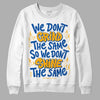 Dunk Blue Jay and University Gold DopeSkill Sweatshirt Grind Shine Graphic Streetwear - White 