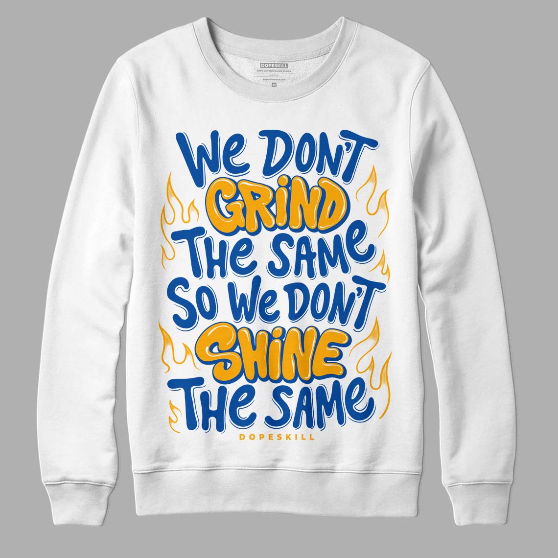 Dunk Blue Jay and University Gold DopeSkill Sweatshirt Grind Shine Graphic Streetwear - White 