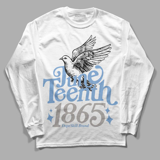 Jordan 5 Retro University Blue DopeSkill Long Sleeve T-Shirt Juneteenth 1865 Graphic Streetwear - White