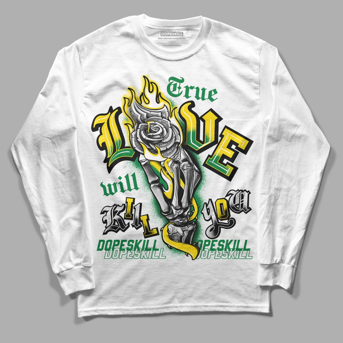 Dunk Low Reverse Brazil DopeSkill Long Sleeve T-Shirt True Love Will Kill You Graphic - White