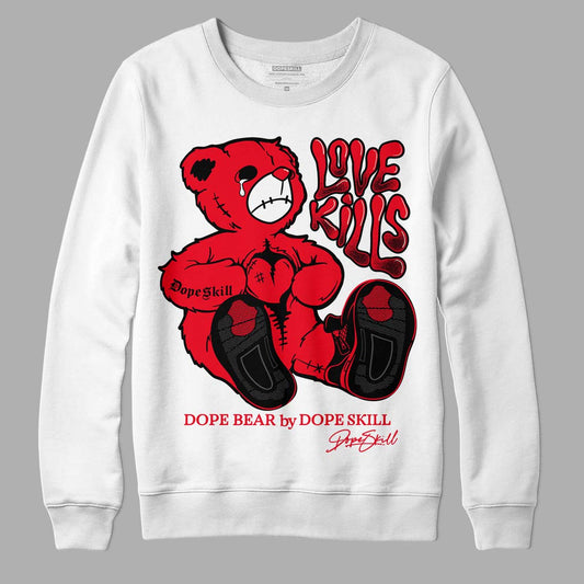 Red Thunder 4s DopeSkill Sweatshirt Love Kills Graphic