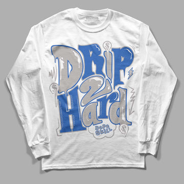 True Blue 1s DopeSkill Long Sleeve T-Shirt Drip Too Hard Graphic - White