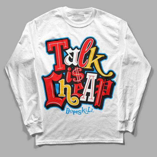 Fruity Pebbles Dunks DopeSkill Long Sleeve T-Shirt Talk Is Chip Graphic - White