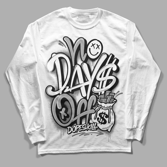 Stealth 12s DopeSkill Long Sleeve T-Shirt No Days Off Graphic - White 