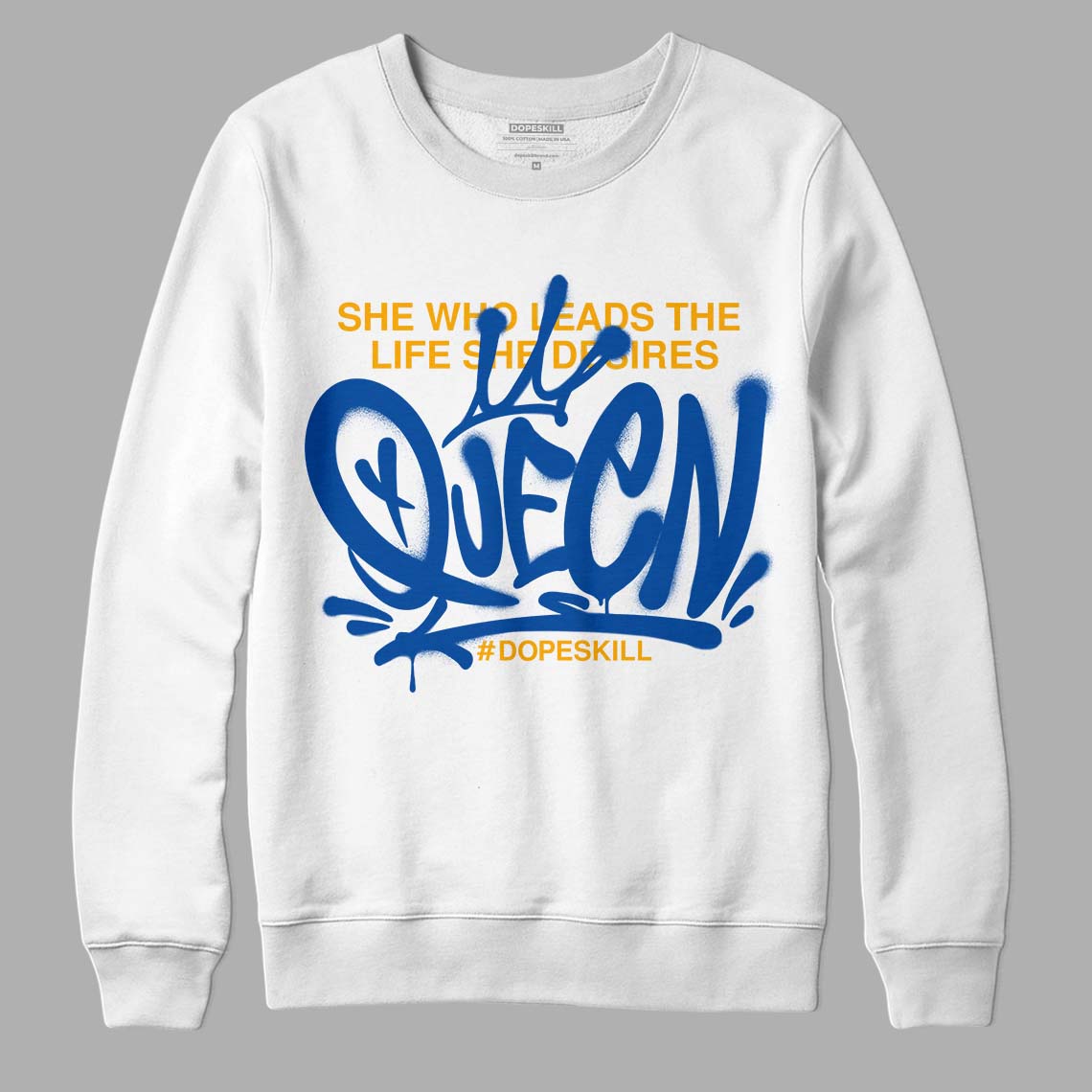 Dunk Blue Jay and University Gold DopeSkill Sweatshirt Queen Graphic Streetwear - White 