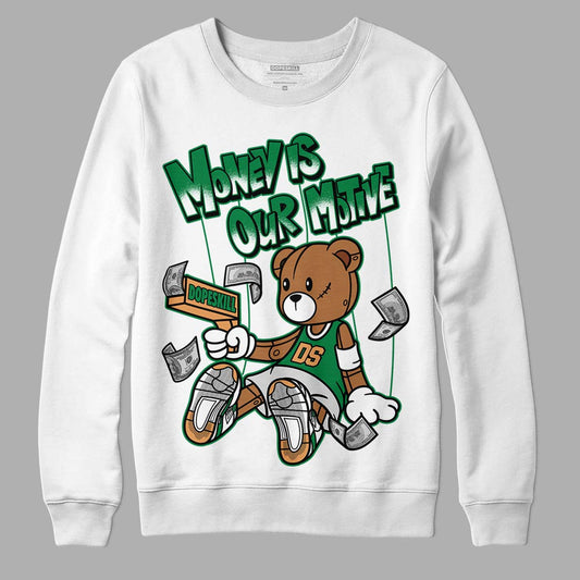 Nike SB x Jordan 4 “Pine Green” DopeSkill Sweatshirt Money Is Our Motive Bear Graphic Streetwear - White