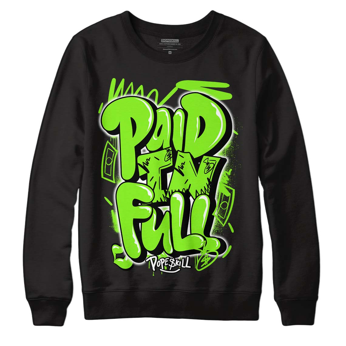 Neon Green Collection DopeSkill Sweatshirt New Paid In Full Graphic - Black