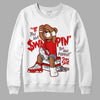 Gym Red 9s DopeSkill Sweatshirt If You Aint Graphic - White 