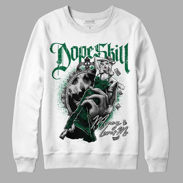 Gorge Green 1s DopeSkill Sweatshirt Money Loves Me Graphic - White 