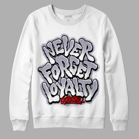 Jordan 13 Retro 'Black Flint' DopeSkill Sweatshirt Never Forget Loyalty Graphic Streetwear - White