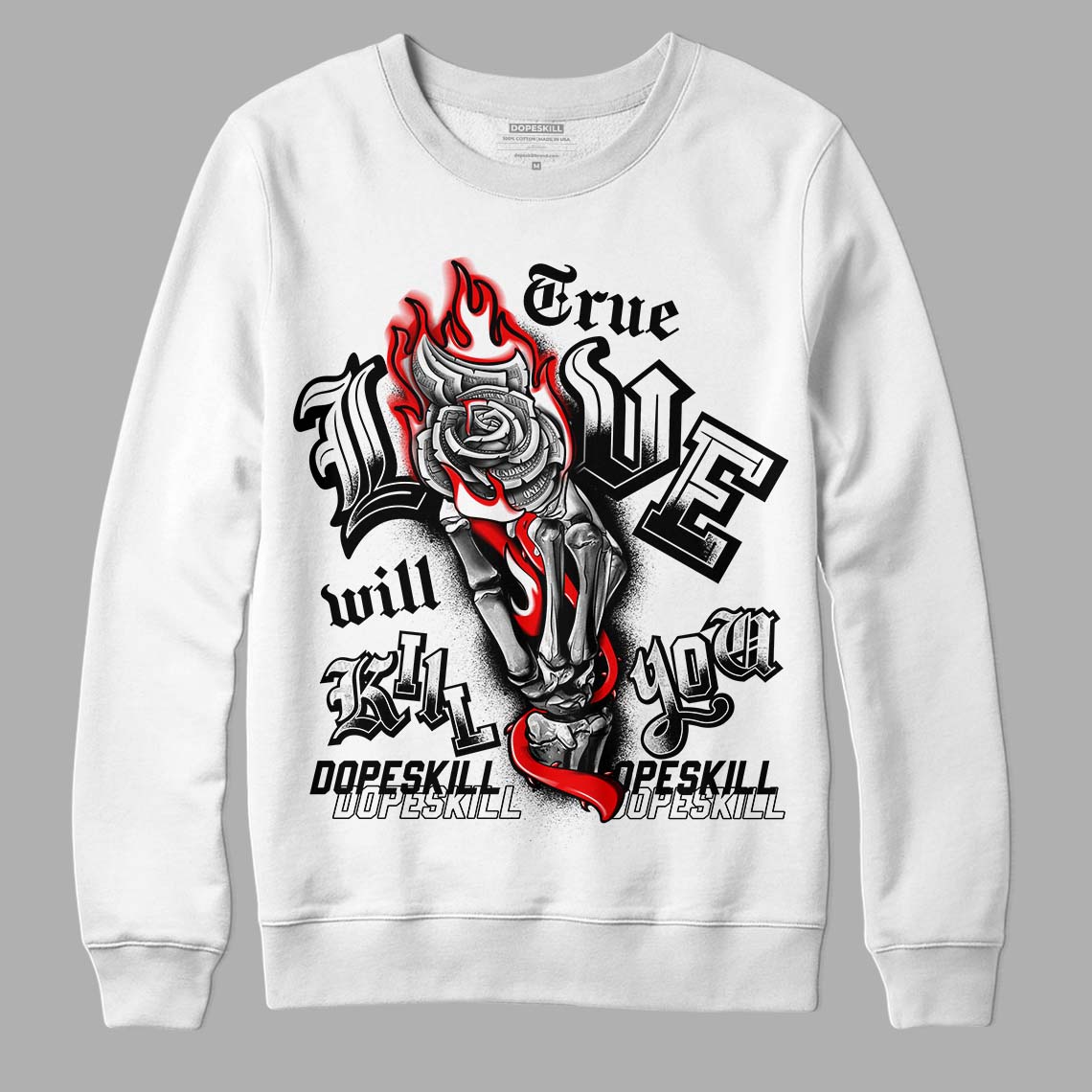 Jordan 1 High 85 Black White DopeSkill Sweatshirt True Love Will Kill You Graphic Streetwear  - White 