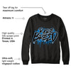 AJ 1 Dark Marina Blue DopeSkill Sweatshirt Rare Breed Graphic