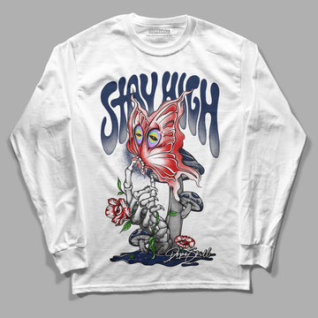 Midnight Navy 4s DopeSkill Long Sleeve T-Shirt Stay High Graphic - White