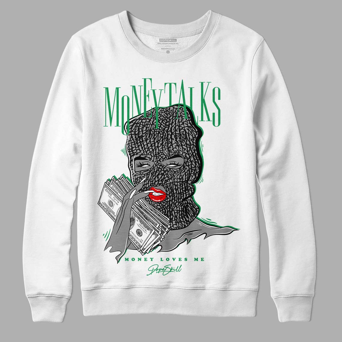 Jordan 3 WMNS “Lucky Green” DopeSkill Sweatshirt Money Talks Graphic Streetwear - White