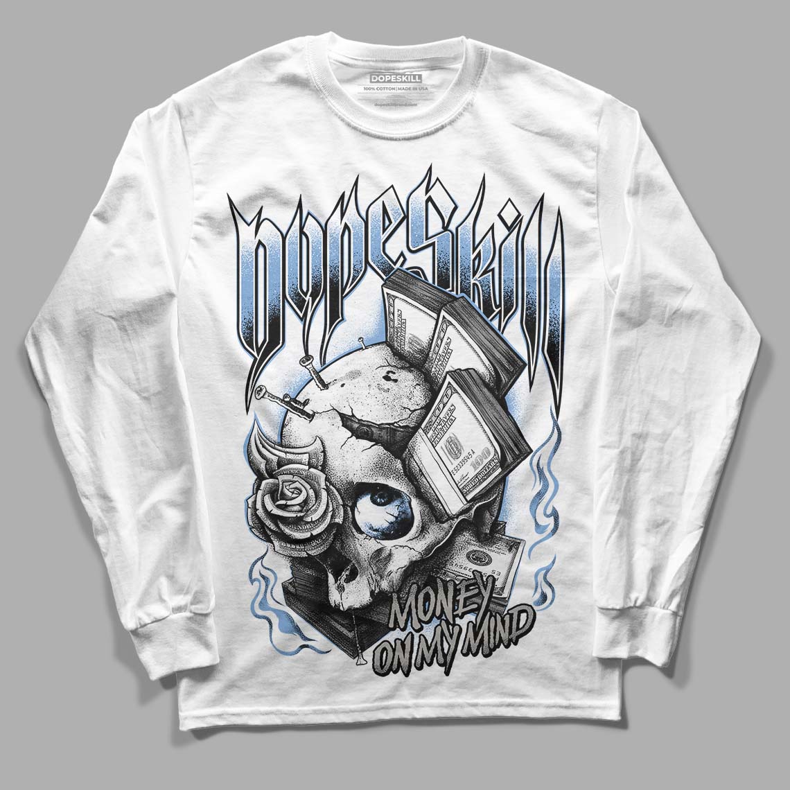 Jordan 5 Retro University Blue DopeSkill Long Sleeve T-Shirt Money On My Mind Graphic Streetwear - White