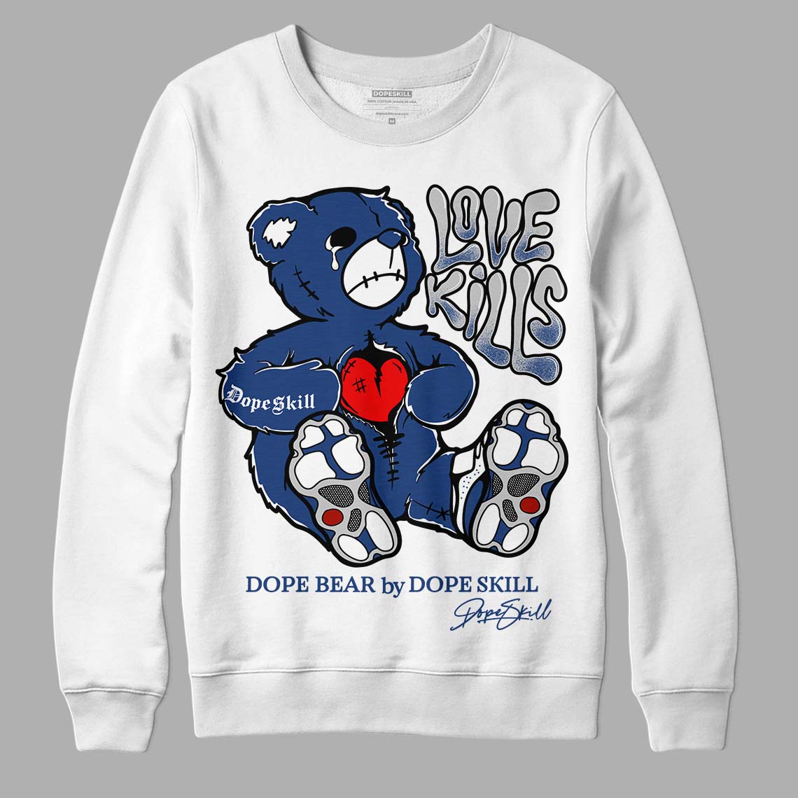 French Blue 13s DopeSkill Sweatshirt Love Kills Graphic - White 