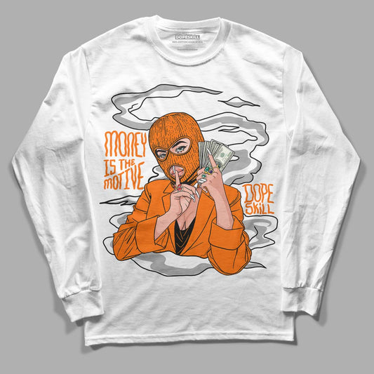 Orange Black White DopeSkill Long Sleeve T-Shirt Money Is The Motive Graphic - White 