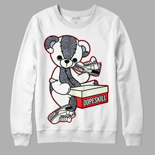 Jordan 3 Retro White Cement Reimagined DopeSkill Sweatshirt Sneakerhead BEAR Graphic Streetwear - White