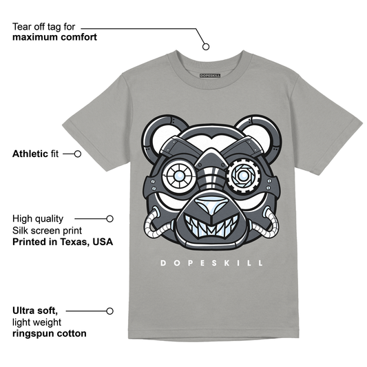 AJ 11 Cool Grey DopeSkill Grey T-shirt Robo Bear Graphic