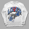 True Blue 1s DopeSkill Long Sleeve T-Shirt Loser Lover  Graphic - White